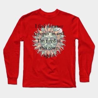 To Hot Long Sleeve T-Shirt